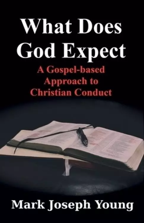 What Does God Expect?