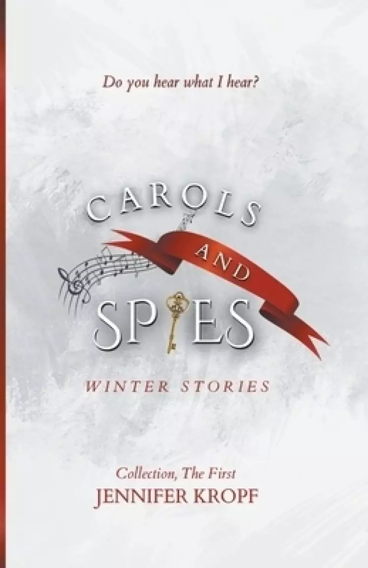 Carols and Spies