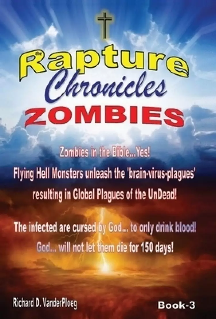 The Rapture Chronicles: Zombies: Zombies