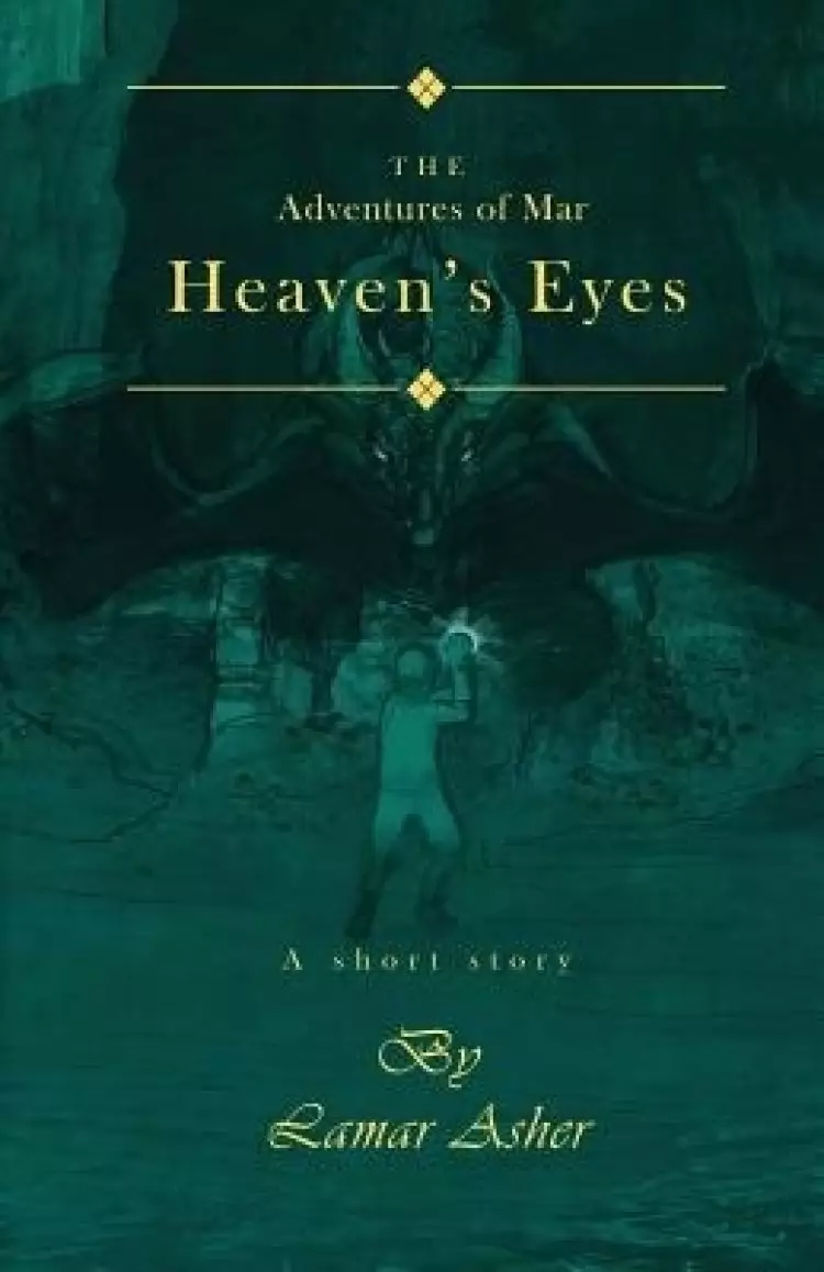 The Adventures of Mar: Heaven's Eyes