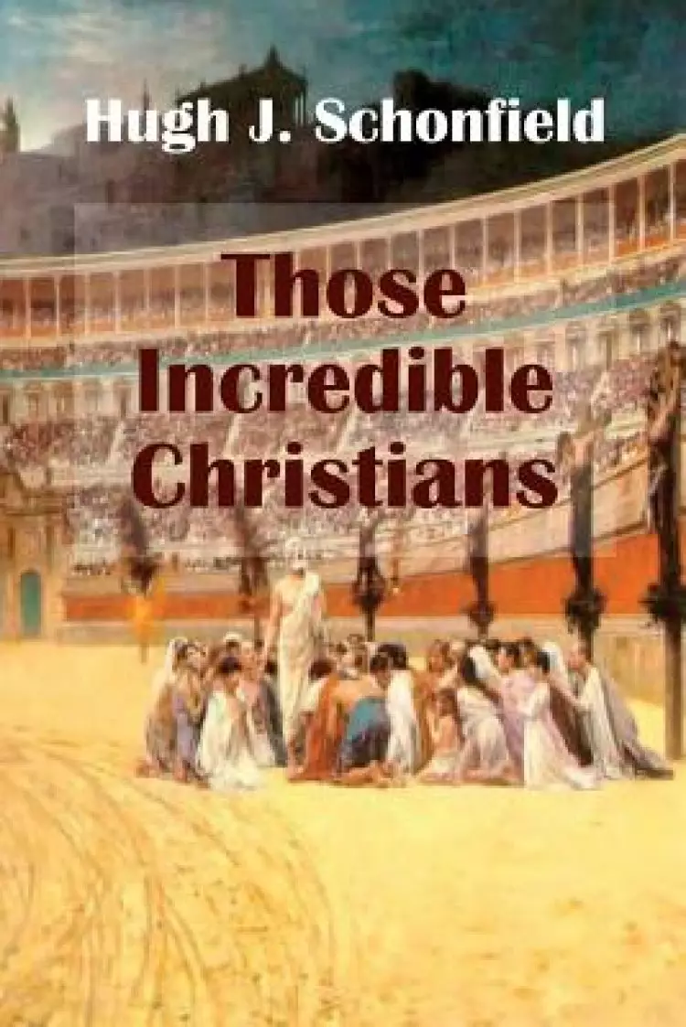 Those Incredible Christians
