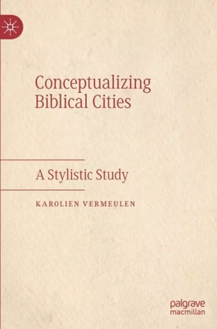 Conceptualizing Biblical Cities