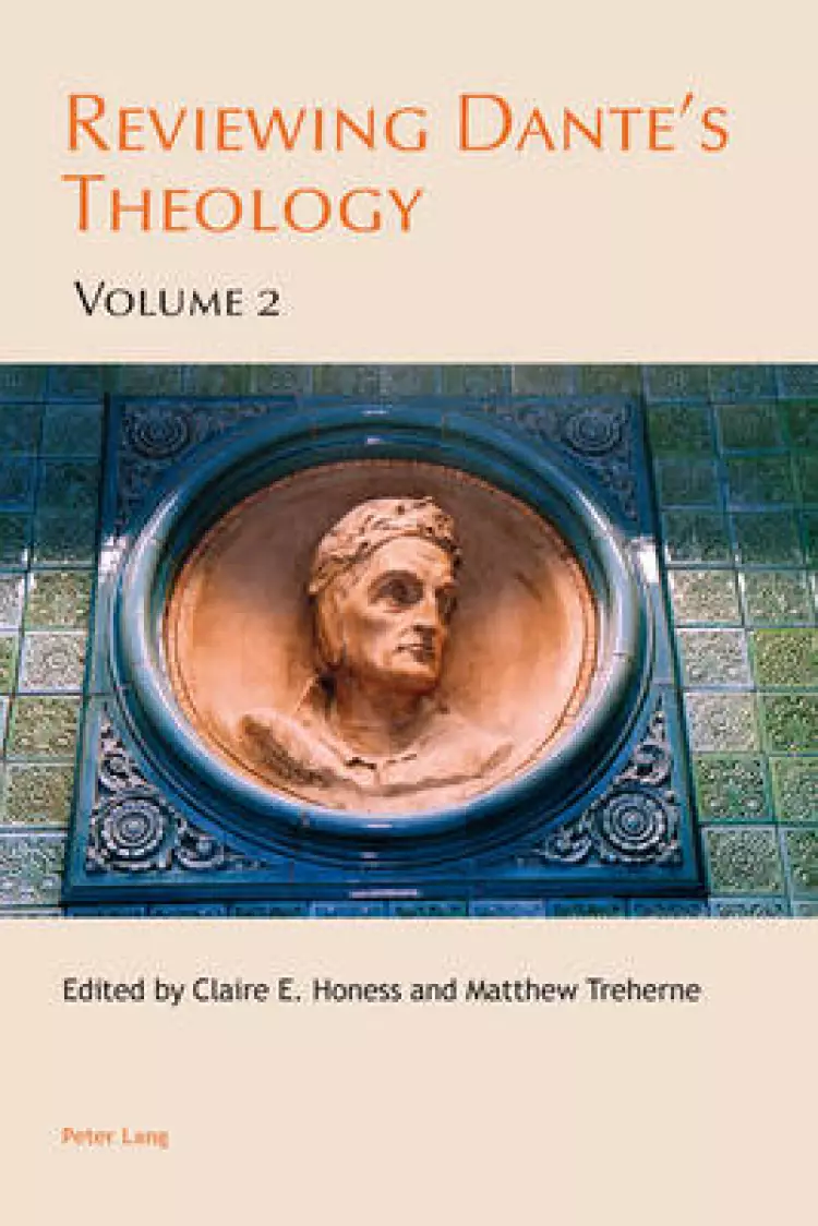 Reviewing Dante's Theology: Volume 2
