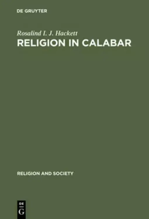 Religion in Calabar: The Religious Life and History of a Nigerian Town