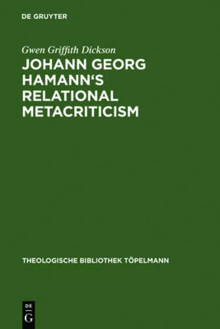 Johann Georg Hamann's Relational Metacriticism
