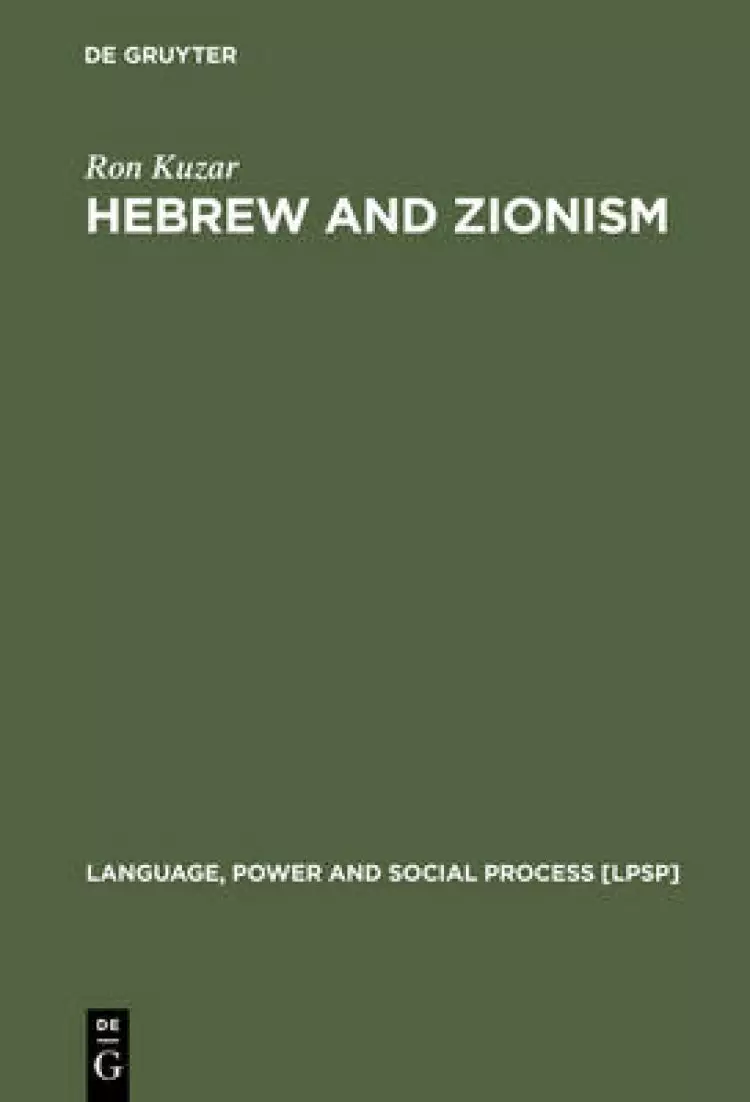 Hebrew and Zionism: A Discourse Analytic Cultural Study