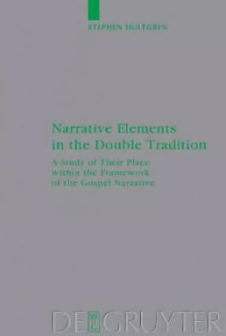 Narrative Elements In The Double Tradition