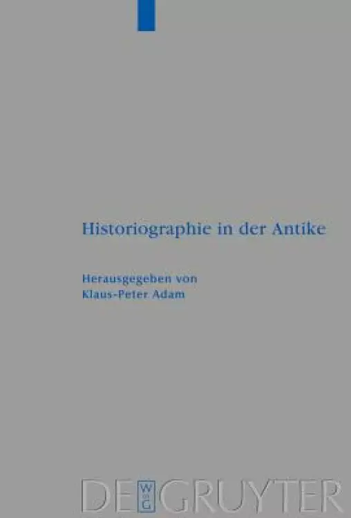 Historiographie in Der Antike