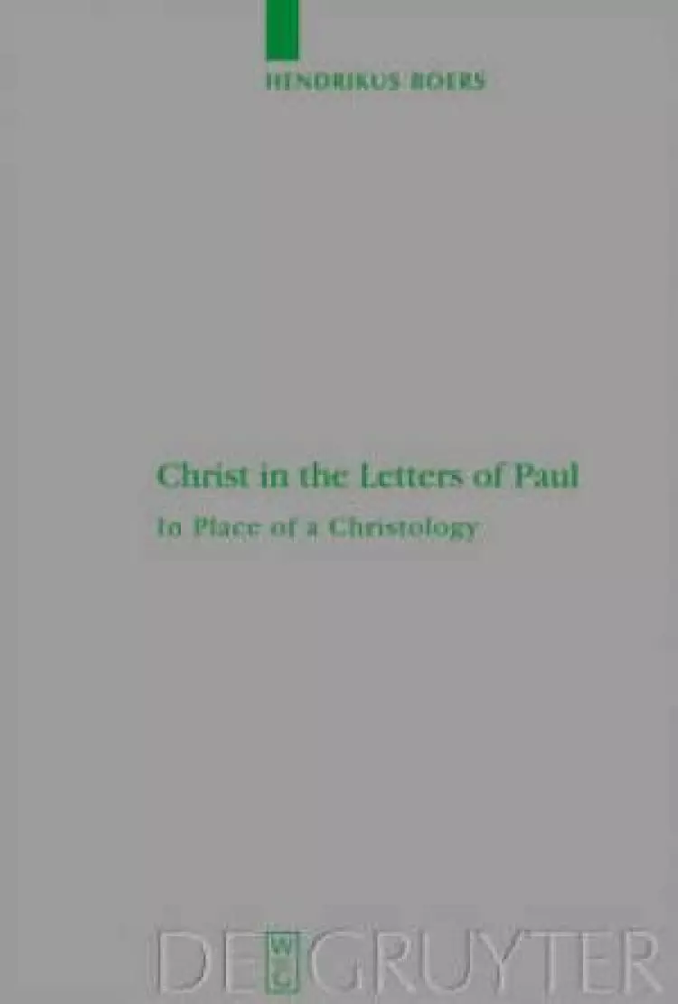 Christ in the Letters of Paul