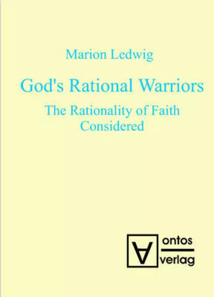 God's Rational Warriors