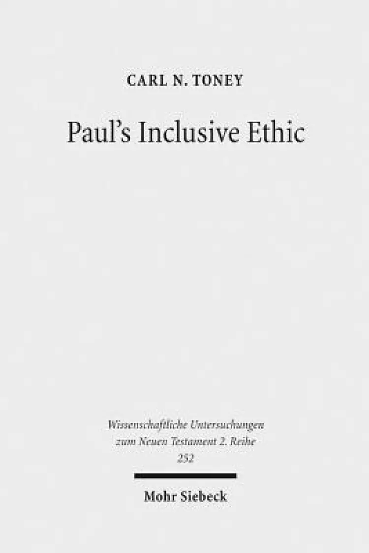 Paul's Inclusive Ethic: Resolving Community Conflicts and Promoting Mission in Romans 14-15