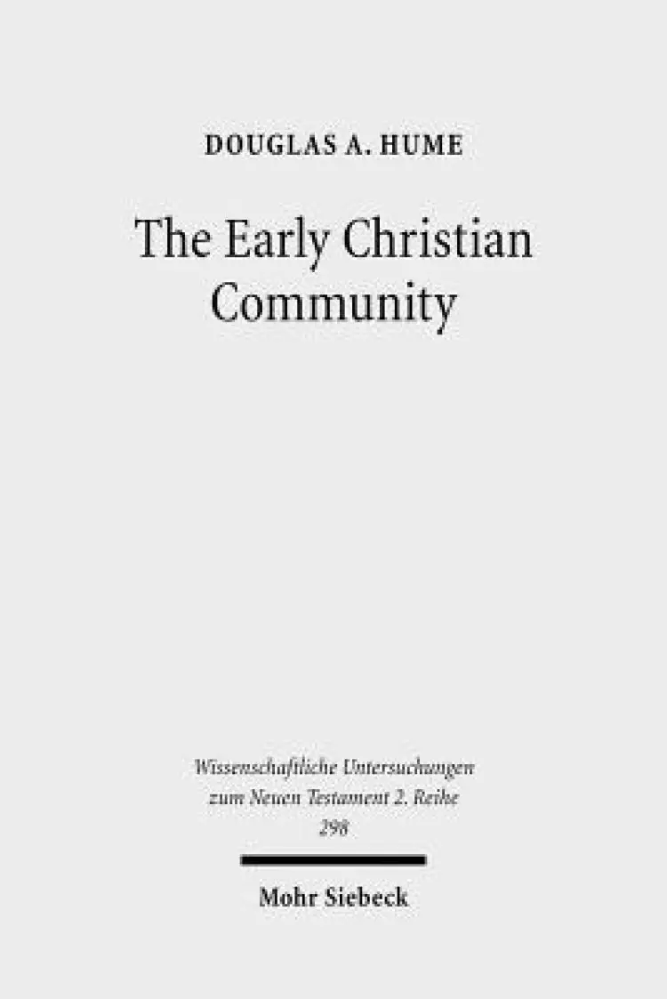 The Early Christian Community: A Narrative Analysis of Acts 2:41-47 and 4:32-35
