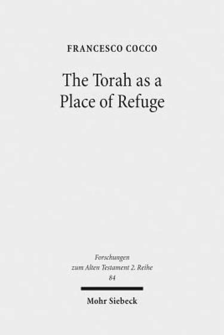 The Torah as a Place of Refuge: Biblical Criminal Law and the Book of Numbers