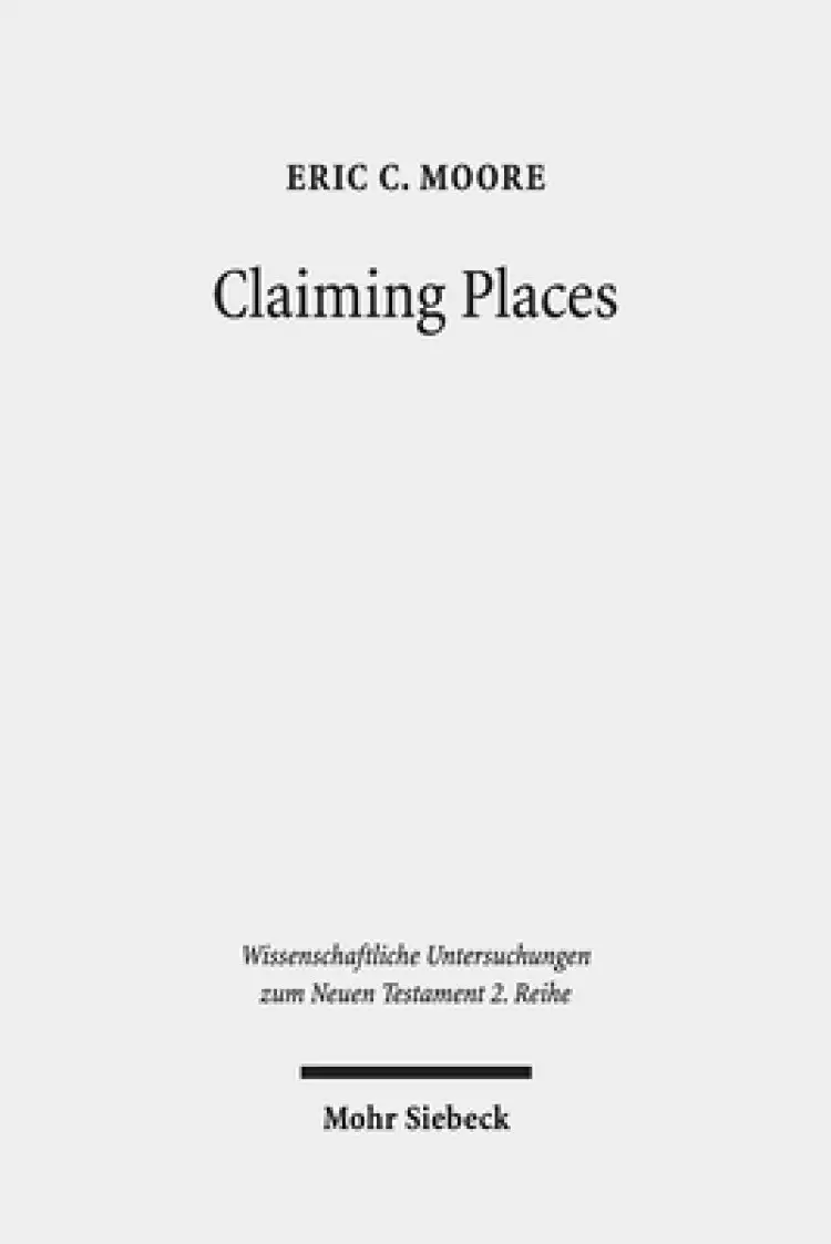 Claiming Places: Reading Acts Through the Lens of Ancient Colonization
