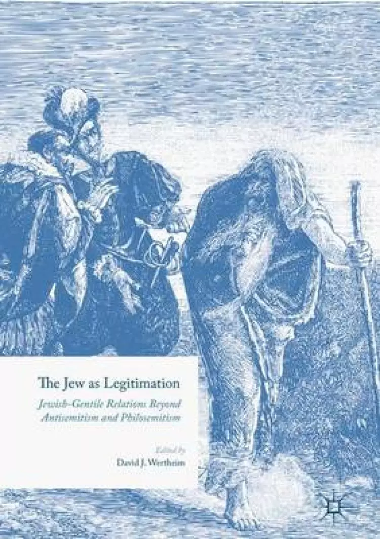 The Jew as Legitimation