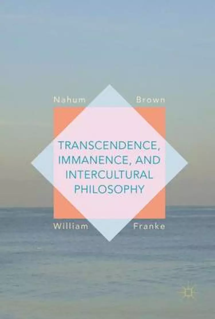 Transcendence, Immanence and Intercultural Philosophy