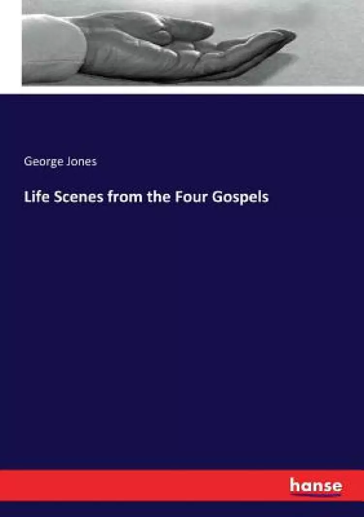 Life Scenes from the Four Gospels