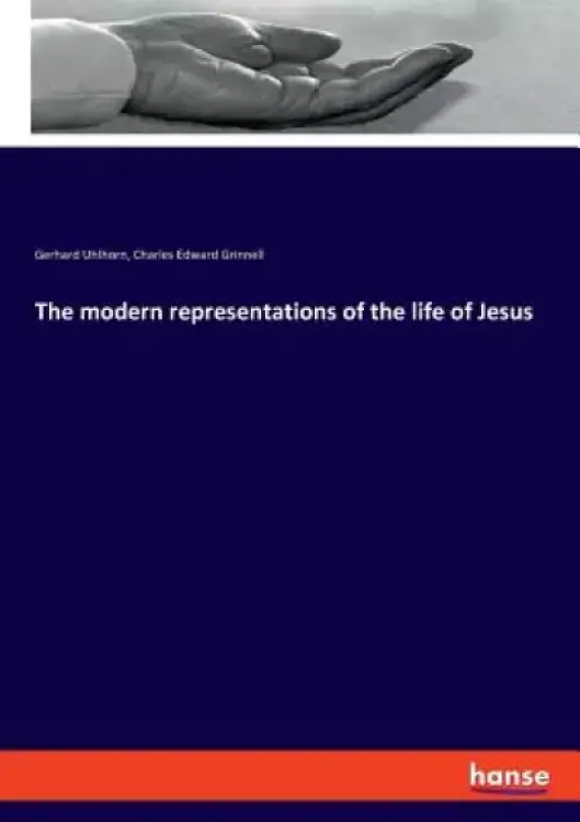The modern representations of the life of Jesus