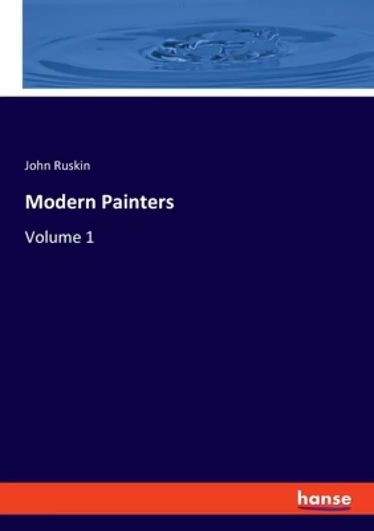 Modern Painters: Volume 1