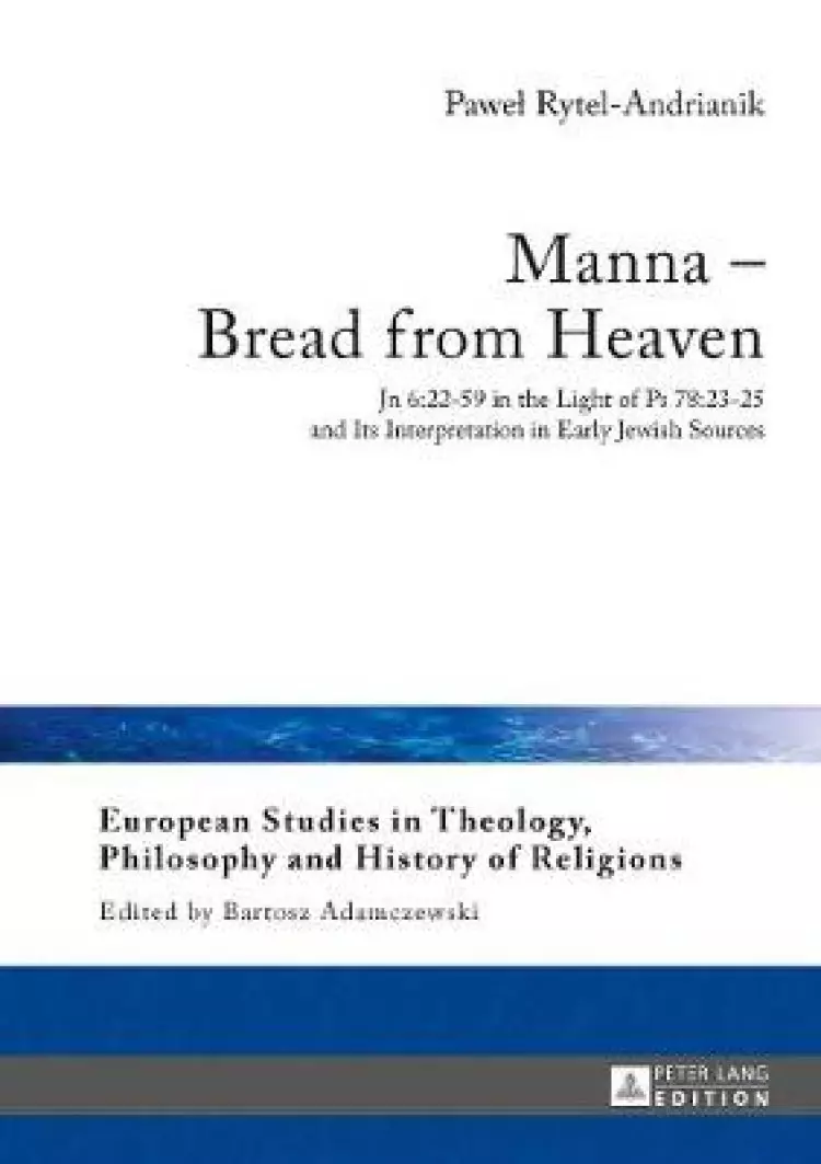 Manna - Bread from Heaven