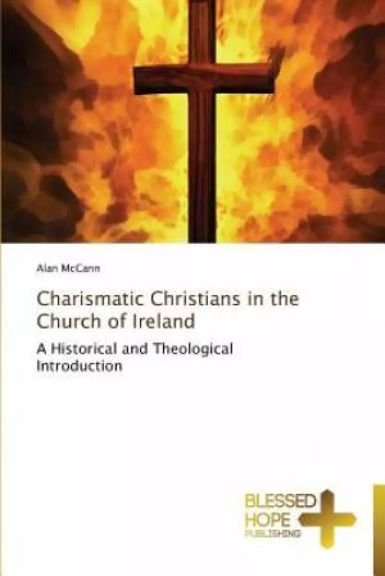 Charismatic Christians in the Church of Ireland