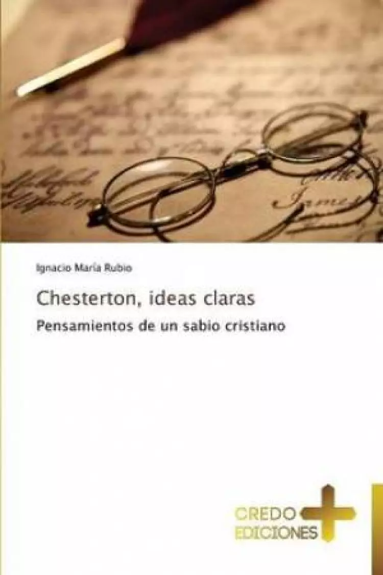 Chesterton, Ideas Claras