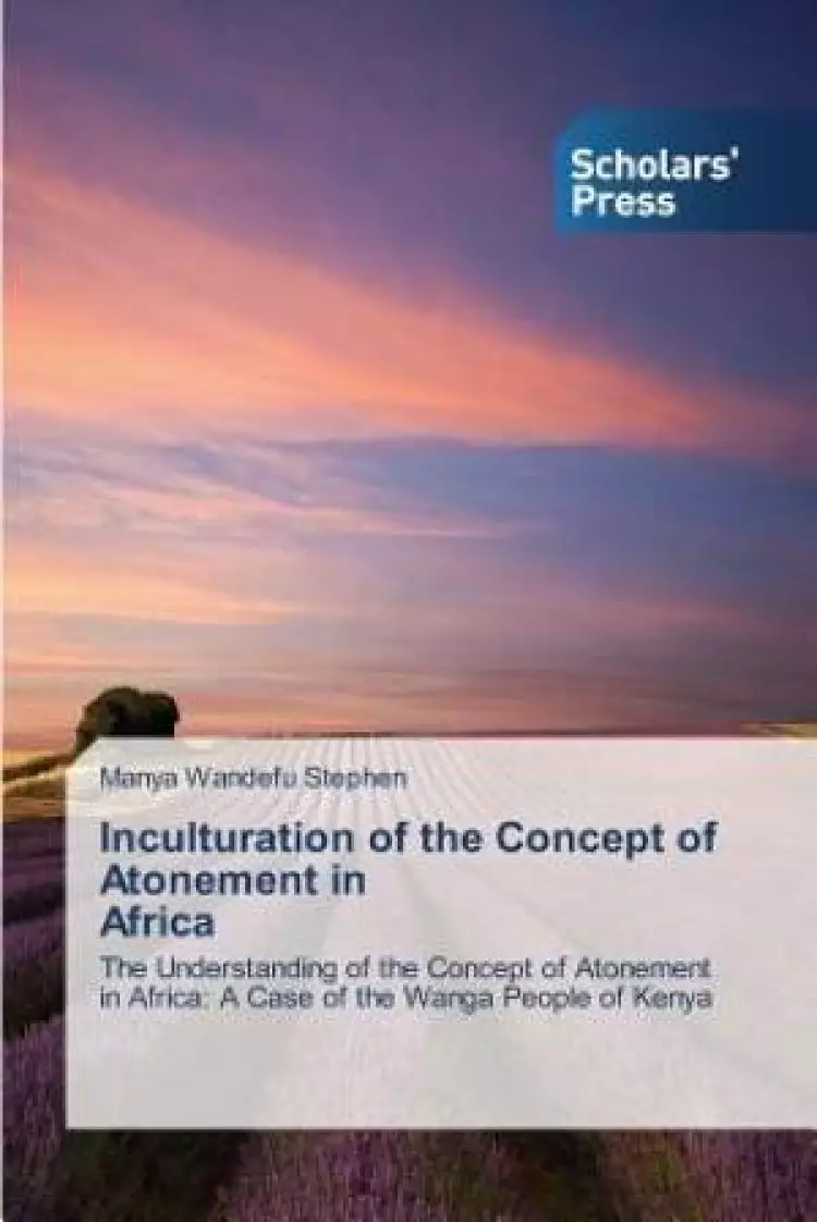 Inculturation of the Concept of Atonement in Africa