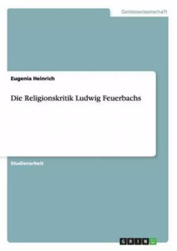 Religionskritik Ludwig Feuerbachs