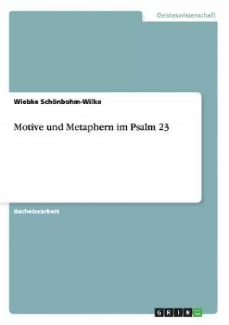 Motive und Metaphern im Psalm 23