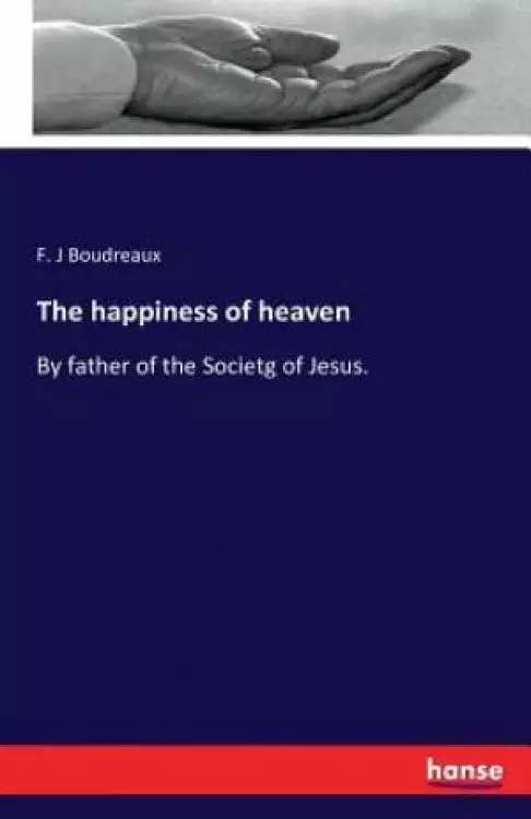 The happiness of heaven