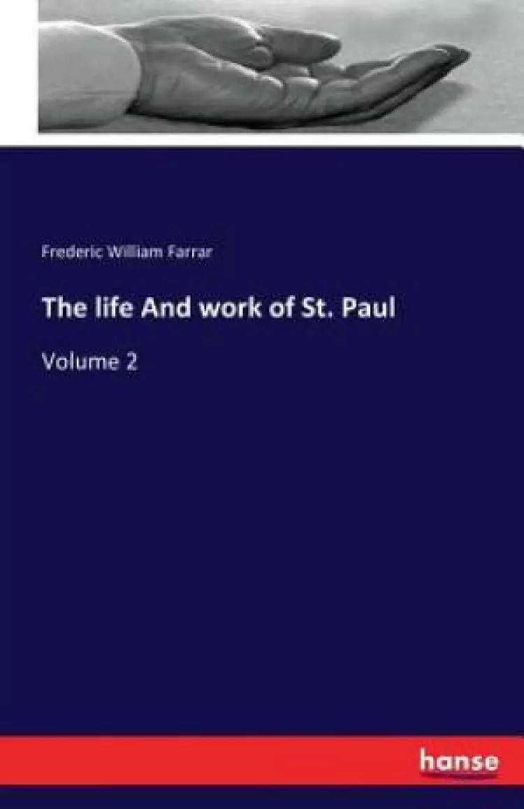 The life And work of St. Paul