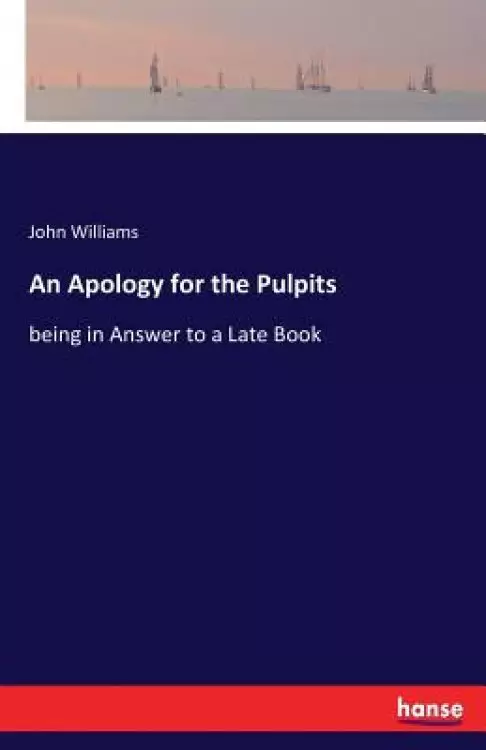 An Apology for the Pulpits