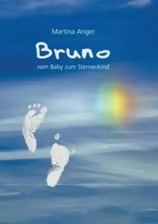 Bruno - Vom Baby Zum Sternenkind