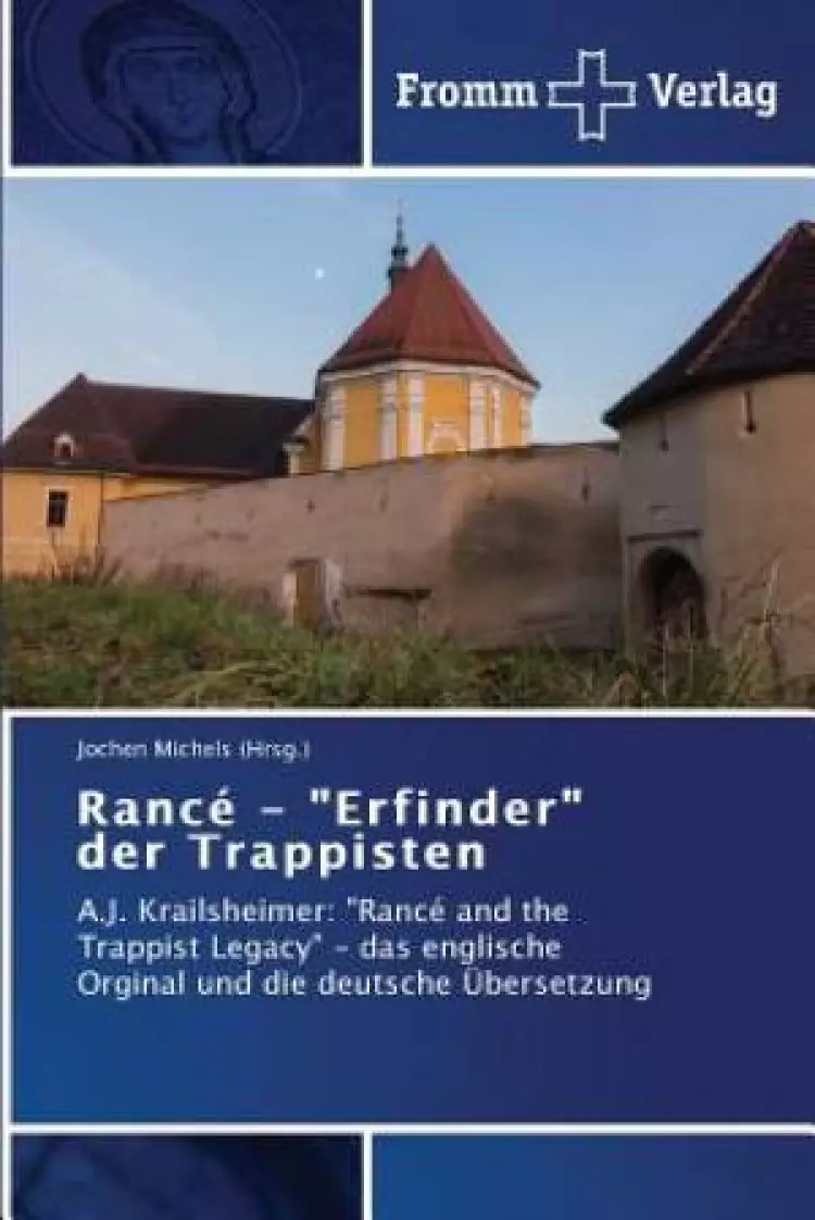 Rance - "Erfinder" Der Trappisten