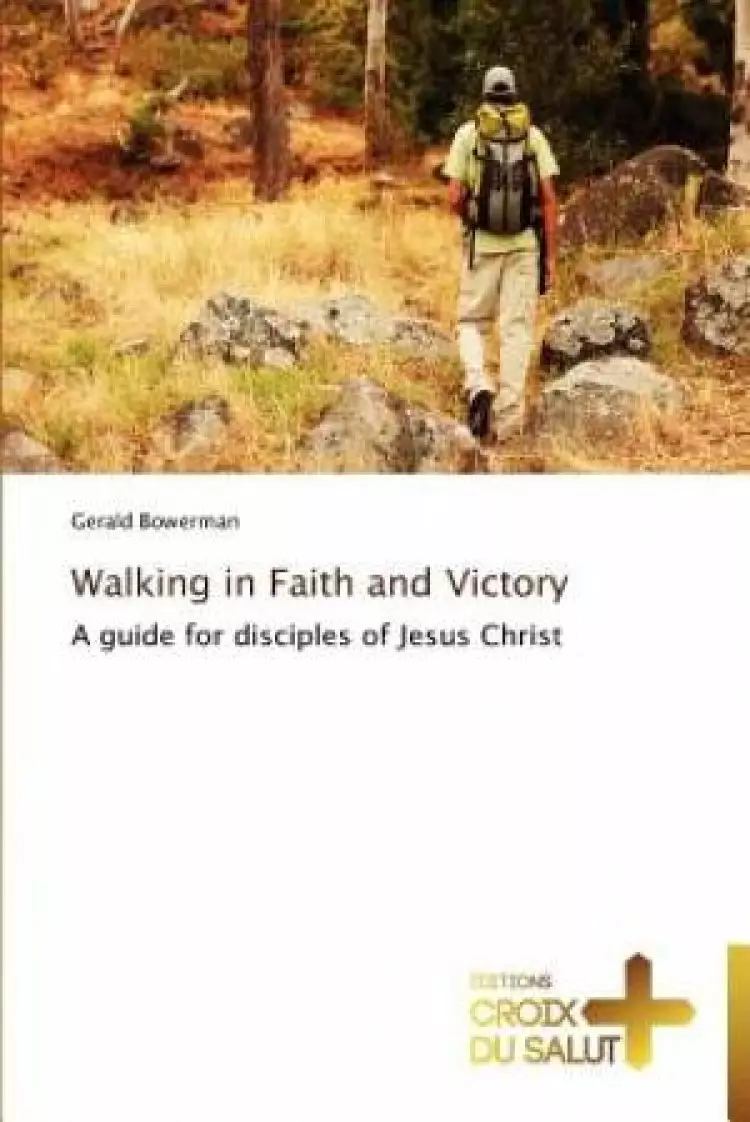 Walking in Faith and Victory
