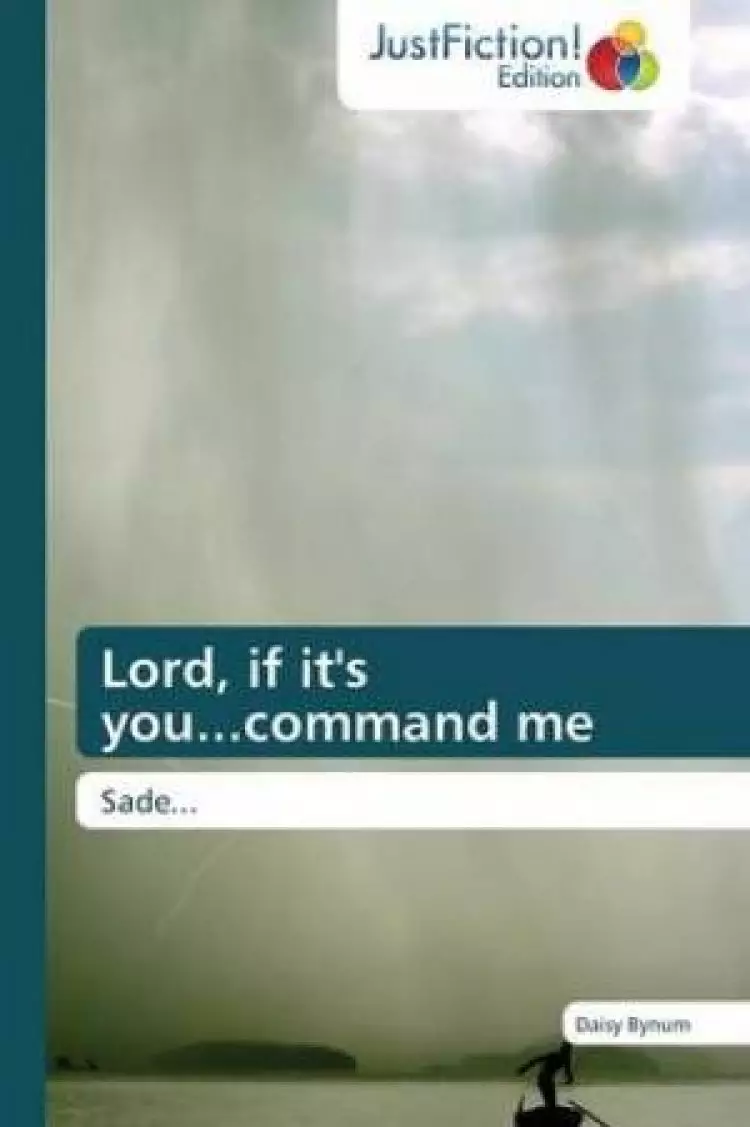 Lord, If It's You...Command Me