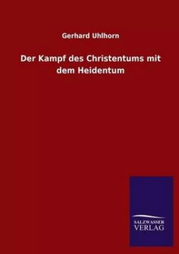 Der Kampf Des Christentums Mit Dem Heidentum