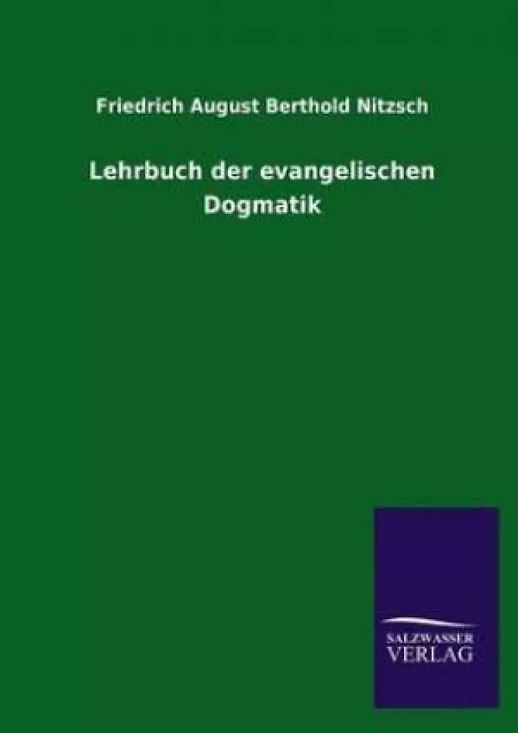 Lehrbuch Der Evangelischen Dogmatik