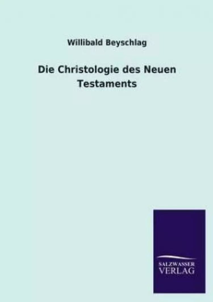 Christologie Des Neuen Testaments
