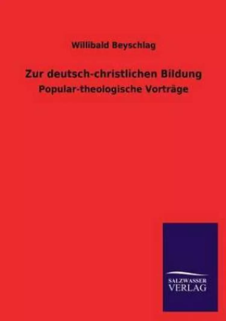 Zur Deutsch-Christlichen Bildung