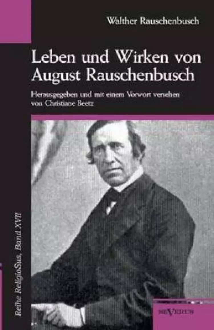 Leben Und Wirken Von August Rauschenbusch