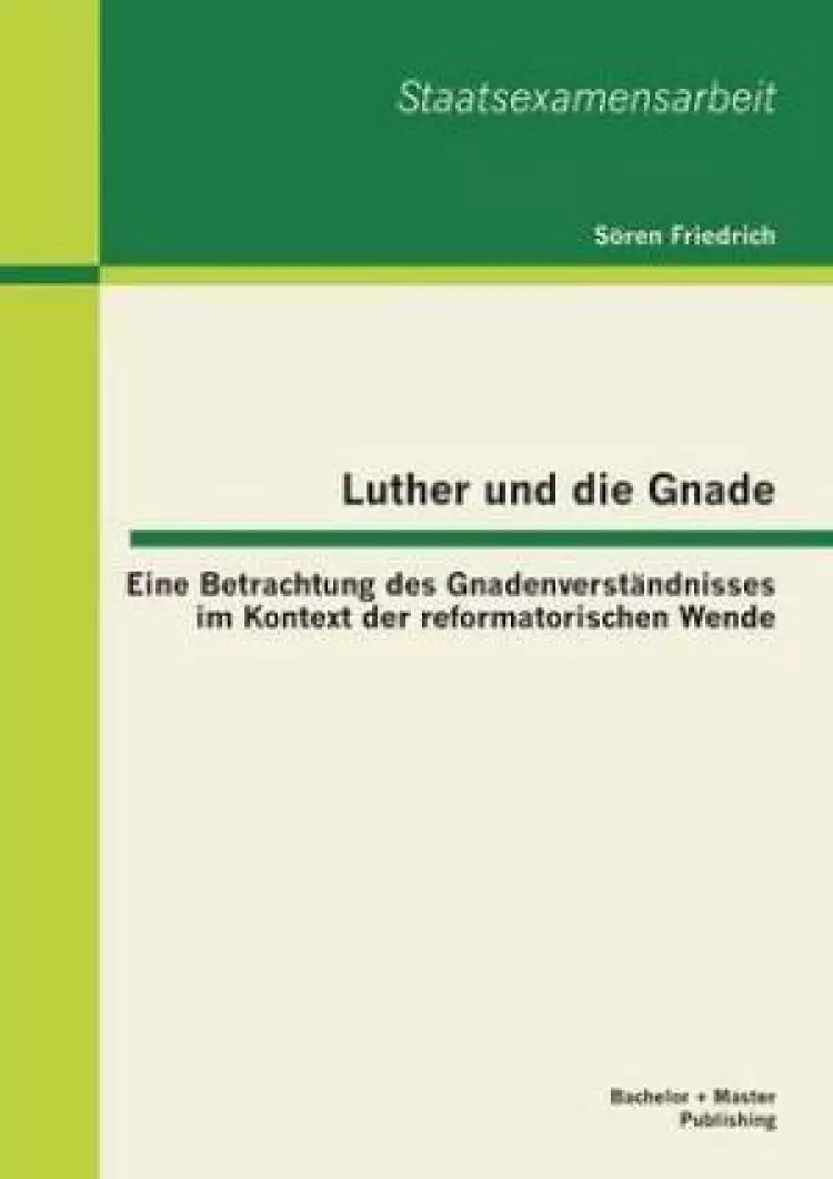 Luther Und Die Gnade
