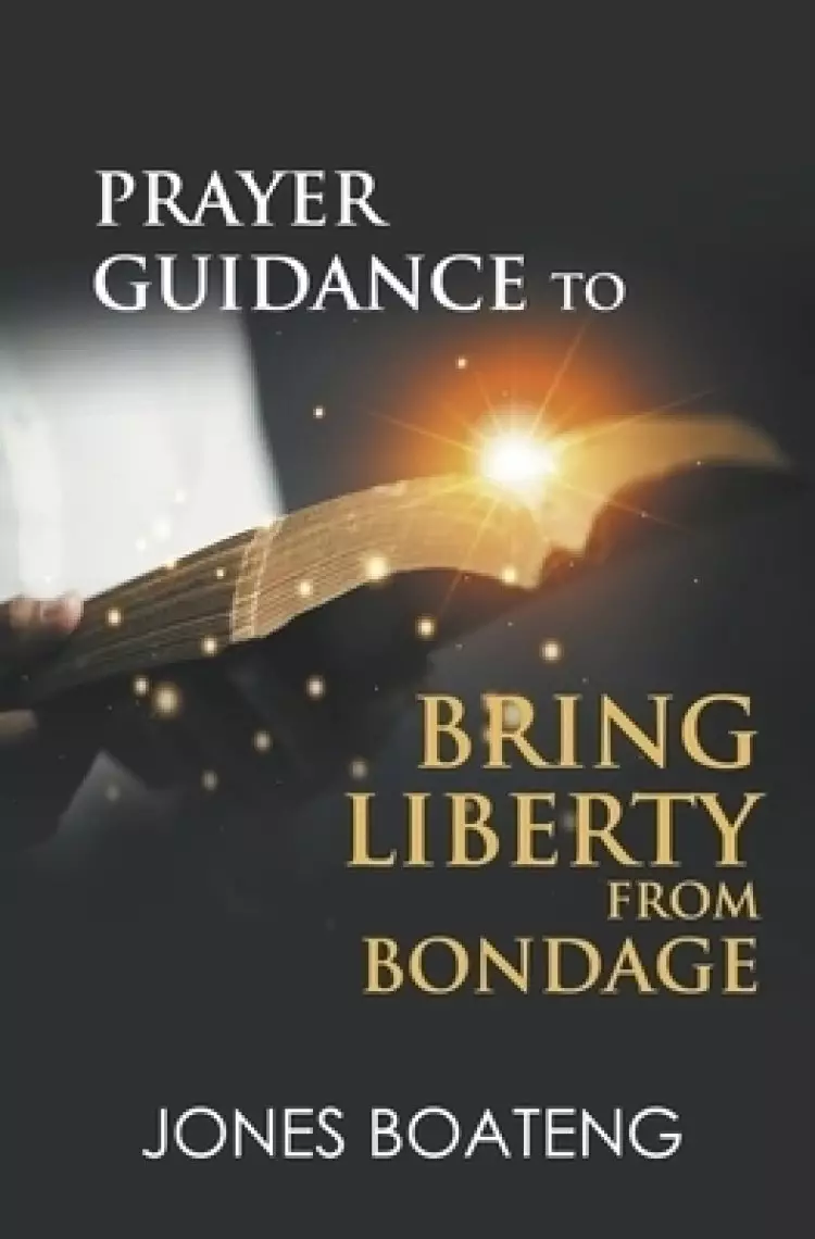 Bring liberty from bondage