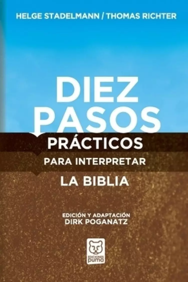 Diez Pasos Practicos Para Interpretar La Biblia