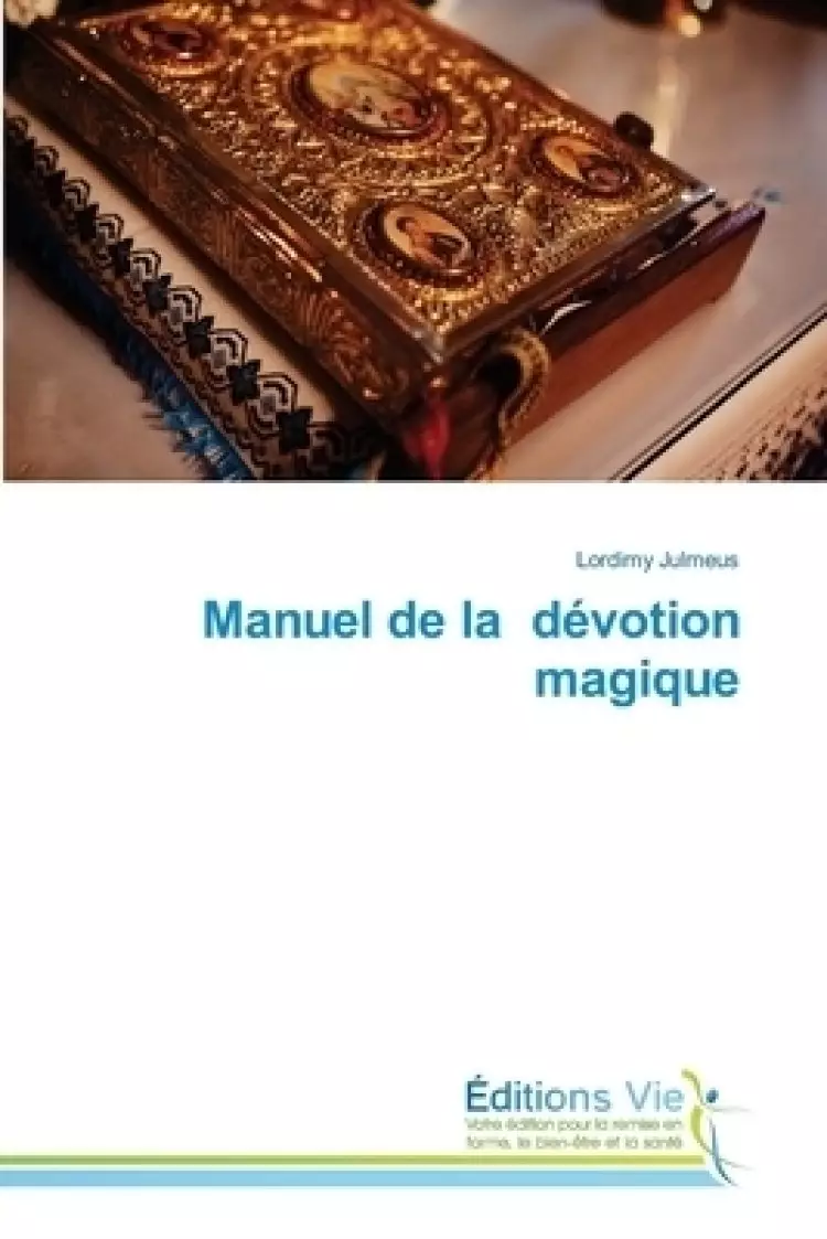 Manuel De La Devotion Magique