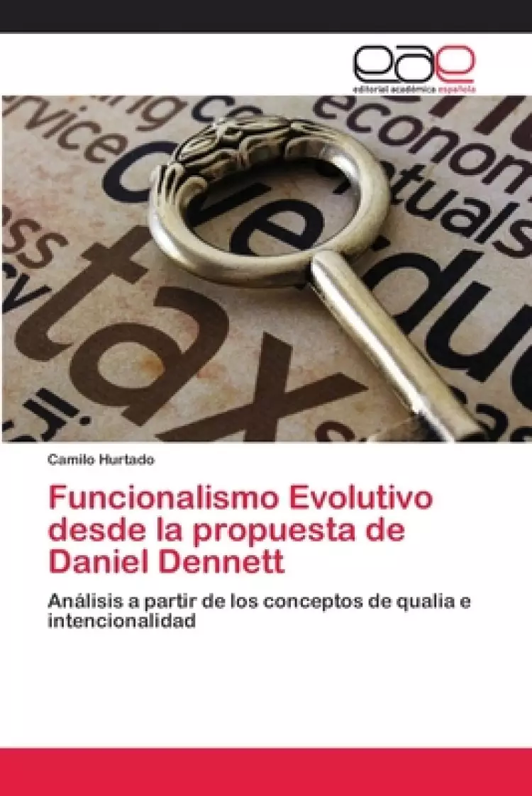 Funcionalismo Evolutivo Desde La Propuesta De Daniel Dennett