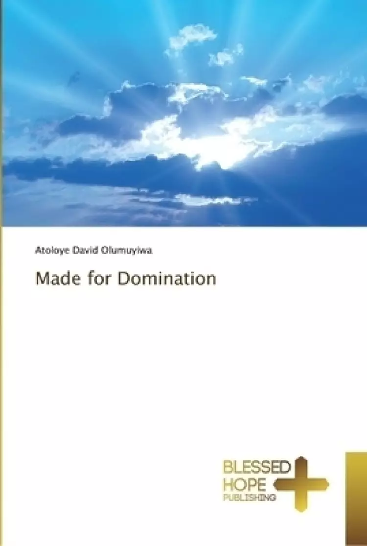 Made for Domination