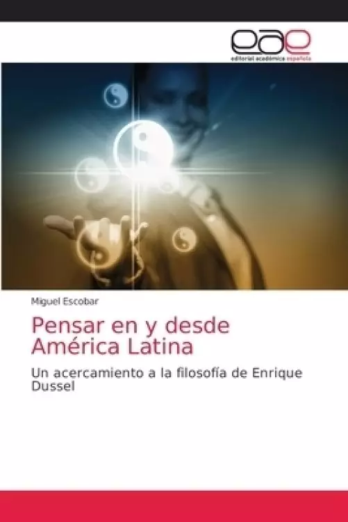 Pensar En Y Desde America Latina