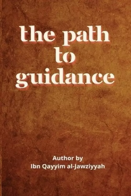 THE PATH TO GUIDANCE