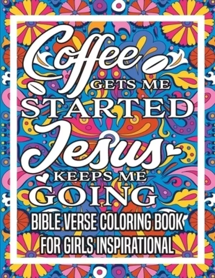 Bible verse coloring book for girls inspirational: 20 Christian Coloring Pages - Inspirational quotes from the bible coloring book for teens, tween gi
